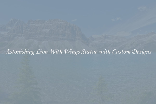 Astonishing Lion With Wings Statue with Custom Designs