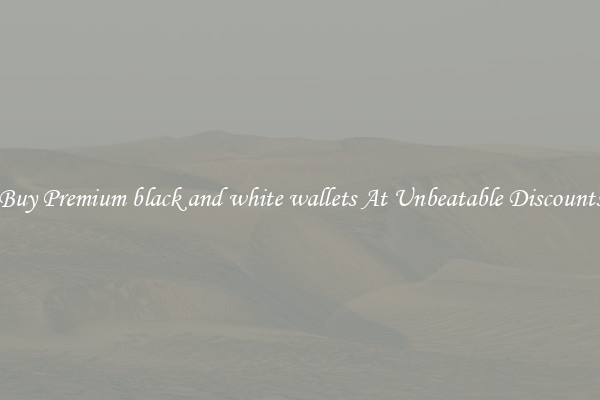 Buy Premium black and white wallets At Unbeatable Discounts