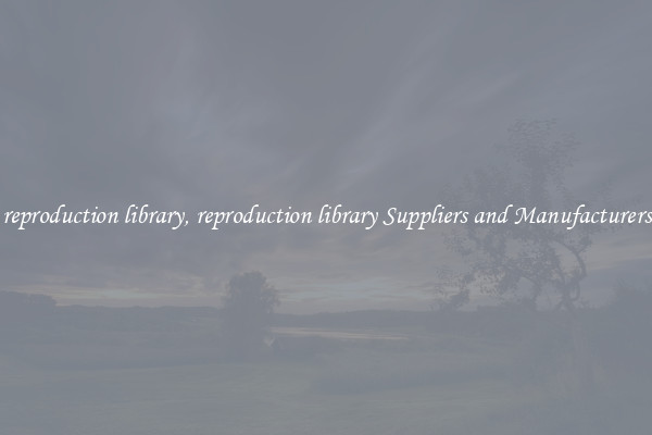 reproduction library, reproduction library Suppliers and Manufacturers