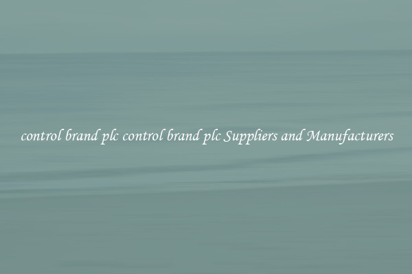 control brand plc control brand plc Suppliers and Manufacturers