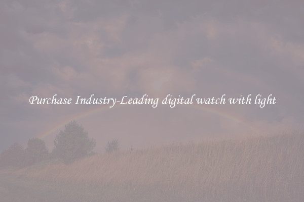 Purchase Industry-Leading digital watch with light