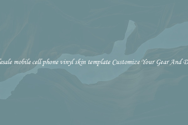 Wholesale mobile cell phone vinyl skin template Customize Your Gear And Devices