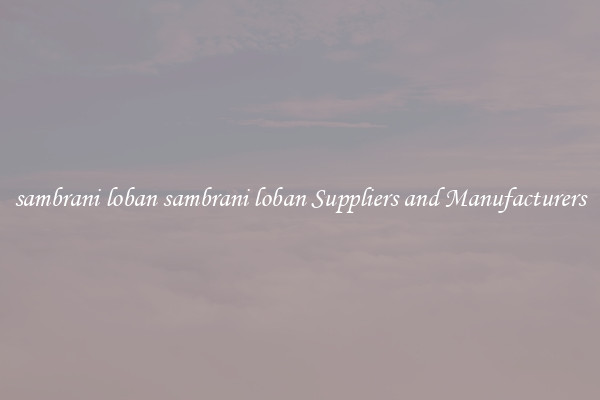 sambrani loban sambrani loban Suppliers and Manufacturers