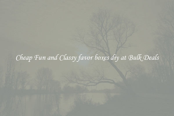 Cheap Fun and Classy favor boxes diy at Bulk Deals